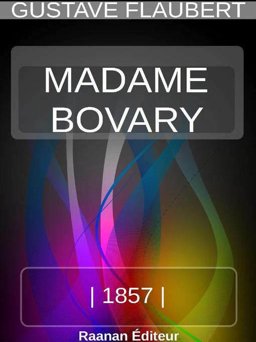 Title details for MADAME BOVARY by GUSTAVE FLAUBERT - Available